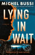 Kniha: Lying in Wait (Michel Bussi). , 2025