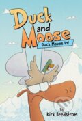 Kniha: Duck and Moose: Duck Moves In! (Kirk Reedstrom). Hyperion, 2024