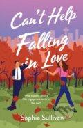 Kniha: Can't Help Falling in Love (Sophie Sullivan). , 2024
