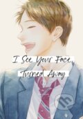 Kniha: I See Your Face, Turned Away 2 (Rumi Ichinohe). , 2024