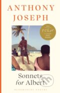 Kniha: Sonnets for Albert (Anthony Joseph). Bloomsbury, 2022
