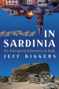 Kniha: In Sardinia (Jeff Biggers). , 2023