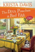 Kniha: The Diva Poaches a Bad Egg (Krista Davis). Kensington Publishing Corporation, 2025