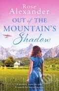 Kniha: Out of the Mountain's Shadow (Rose Alexander). Canelo, 2021
