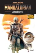 Kniha: Star Wars: The Mandalorian Junior Novel (Joe Schreiber). Disney Lucasfilm Press, 2021