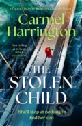 Kniha: The Stolen Child (Carmel Harrington). Headline Book, 2025