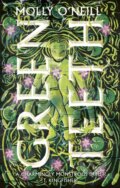 Kniha: Greenteeth (Molly O'neill). Orbit, 2025