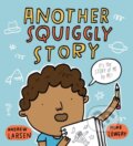 Kniha: Another Squiggly Story (Andrew Larsen). Kids Can, 2022
