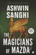 Kniha: The Magicians Of Mazda (Ashwin Sanghi). , 2022