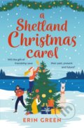 Kniha: A Shetland Christmas Carol (Erin Green). Headline Book, 2022
