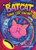 Kniha: Sink or Swim! (Batcat Book #2) (Meggie Ramm). Amulet Books, 2024