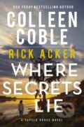 Kniha: Where Secrets Lie (Colleen Coble a Rick Acker). Thomas Nelson Publishers, 2025