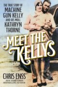 Kniha: Meet the Kellys (Chris Enss). Citadel, 2025