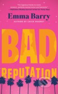Kniha: Bad Reputation (Emma Barry). , 2024