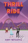 Kniha: Thrill Ride (Amy Ratcliffe). Kensington Publishing Corporation, 2025