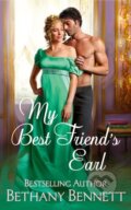 Kniha: My Best Friend's Earl (Bethany Bennett). Forever, 2025