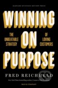 Kniha: Winning on Purpose (Darci Darnell, Maureen Burns a Fred Reichheld). Harvard Business Review Press, 2021