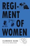 Kniha: Regiment of Women (Clemence Dane a Melissa Broder). Random House, 2023