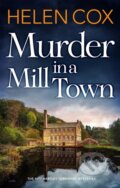 Kniha: Murder in a Mill Town (Helen Cox). Quercus, 2022