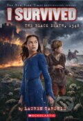 Kniha: I Survived the Black Death , 1348 (Lauren Tarshis). Scholastic, 2024