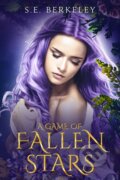 Kniha: A Game of Fallen Stars (S.E. Berkeley). City Owl Press, 2025