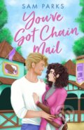 Kniha: You’ve Got Chain Mail (Samantha Parks). One More Chapter, 2024
