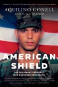 Kniha: American Shield (Aquilino Gonell, Susan Shapiro a Jamie Raskin). Counterpoint, 2024