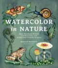 Kniha: Watercolor in Nature (Rosalie Haizlett). , 2021