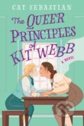 Kniha: The Queer Principles Of Kit Webb (Cat Sebastian). Avon, 2021