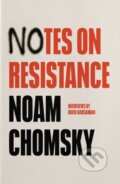 Kniha: Notes on Resistance (David Barsamian a Noam Chomsky). Haymarket Books, 2022