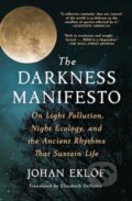 Kniha: Darkness Manifesto (Johan Eklof). Scribner, 2024