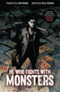 Kniha: He Who Fights With Monsters (Francesco Artibani). Ablaze, 2022
