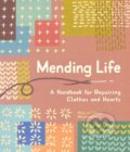 Kniha: Mending Life (Nina Montenegro a Sonya Montenegro). Sasquatch, 2023