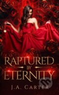 Kniha: Raptured by Eternity (J.A. Carter). Independently Published, 2023