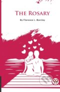 Kniha: The Rosary (Florence L. Barclay). , 2023