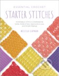 Kniha: Essential Crochet Starter Stitches (Melissa Leapman). Quarry, 2024