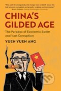 Kniha: China's Gilded Age (Ang Yuen Yuen). Cambridge University Press, 2021