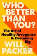 Kniha: Who Better Than You? (Will Packer). Harmony, 2025