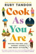 Kniha: Cook As You Are (Ruby Tandoh). Serpents Tail, 2021