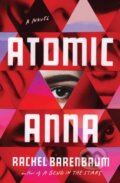 Kniha: Atomic Anna (Rachel Barenbaum). , 1900