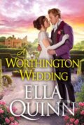 Kniha: A Worthington Wedding (Quinn Ella). Zebra Books, 2024