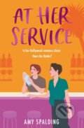 Kniha: At Her Service (Amy Spalding). One More Chapter, 2024