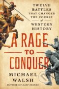 Kniha: A Rage to Live, A Time to Die (Michael Walsh). St Martin's Press, 2025