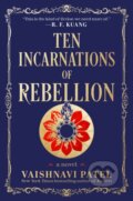 Kniha: Ten Incarnations of Rebellion (Vaishnavi Patel). Ballantine, 2025