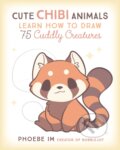 Kniha: Cute Chibi Animals (Phoebe Im). Rock Point, 2021