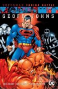Kniha: Superman: Ending Battle (New Edition) (Joe Casey a Joe Kelly). DC Comics, 2023