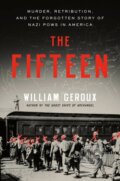 Kniha: The Fifteen (William Geroux). Random House, 2025