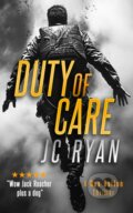 Kniha: Duty Of Care (J C Ryan). , 2025