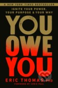 Kniha: You Owe You (Chris Paul, Eric Thomas a PhD). Rodale Press, 2022