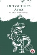 Kniha: Out of Time's Abyss (Edgar Rice Burroughs). , 2022